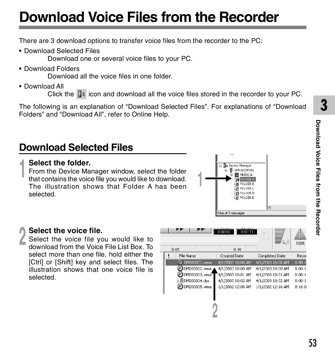 Olympus 20, 10 Download Voice Files from the Recorder, Download Selected Files, Select the folder, Select the voice file 