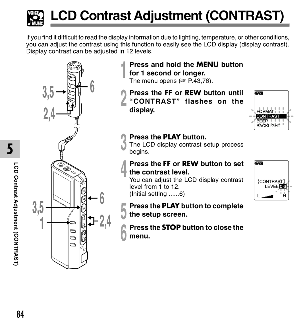 Olympus 10, 20 LCD Contrast Adjustment Contrast, Contrast flashes on, Press the FF or REW button to set, Contrast level 