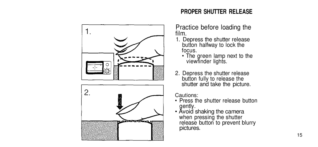 Olympus 170 Deluxe manual Proper Shutter Release, Practice before loading Film 