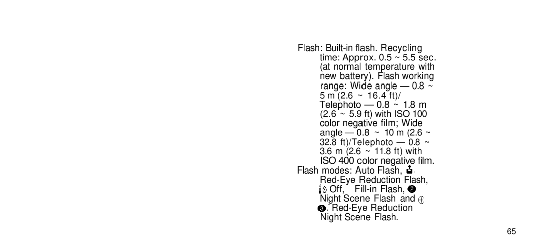 Olympus 170 Deluxe manual Flash Built-in flash. Recycling, Telephoto 0.8 ~ 1.8 m, Color negative film Wide 