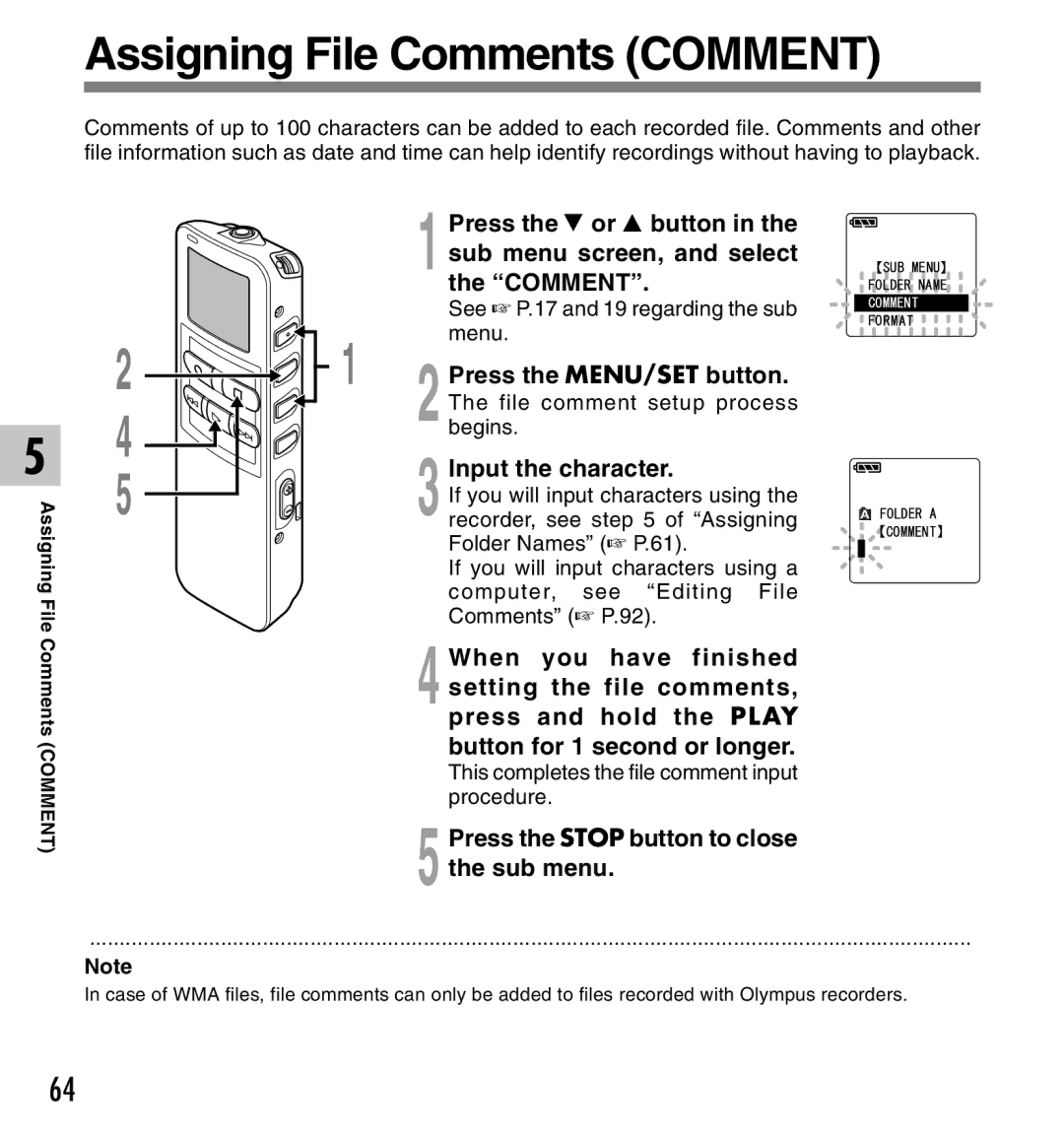 Olympus manual Assigning File Comments Comment, Press the 3 or 2 button, Input the character 