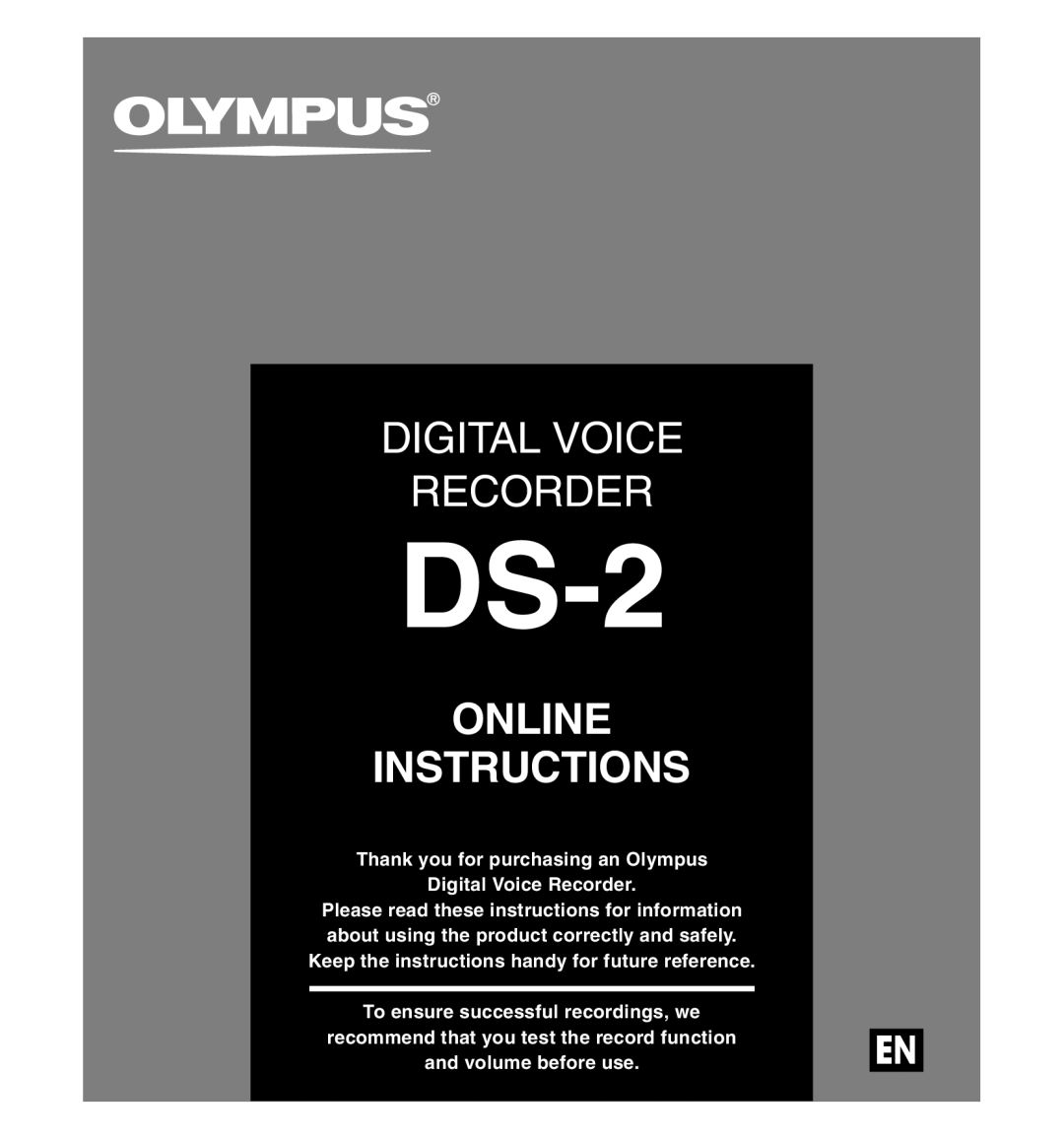Olympus manual DS-2, Digital Voice Recorder, Online Instructions, Keep the instructions handy for future reference 