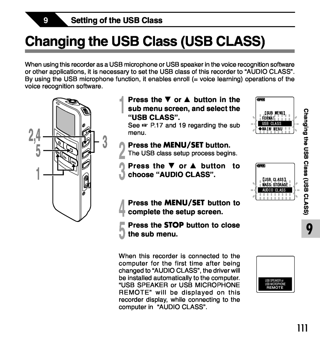 Olympus manual Changing the USB Class USB CLASS, Press the 3 or 2 button in the, “Usb Class”, choose “AUDIO CLASS” 