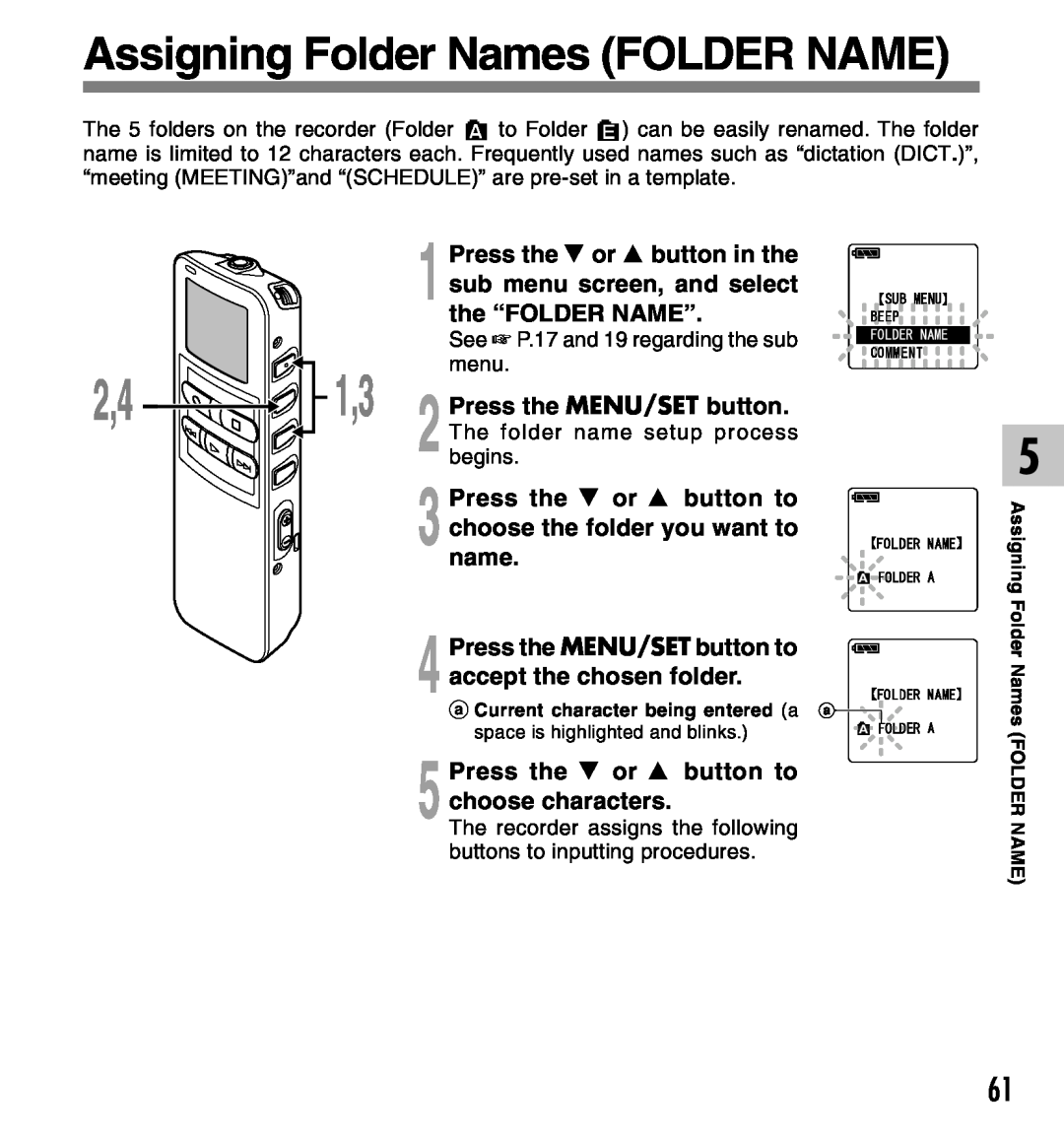 Olympus 2 Assigning Folder Names FOLDER NAME, the “FOLDER NAME”, Press the MENU/SET button to accept the chosen folder 
