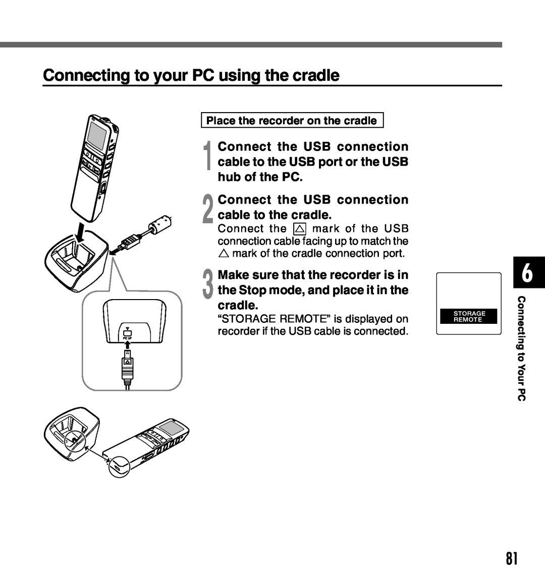 Olympus 2 manual Connecting to your PC using the cradle, Connect the USB connection cable to the cradle 