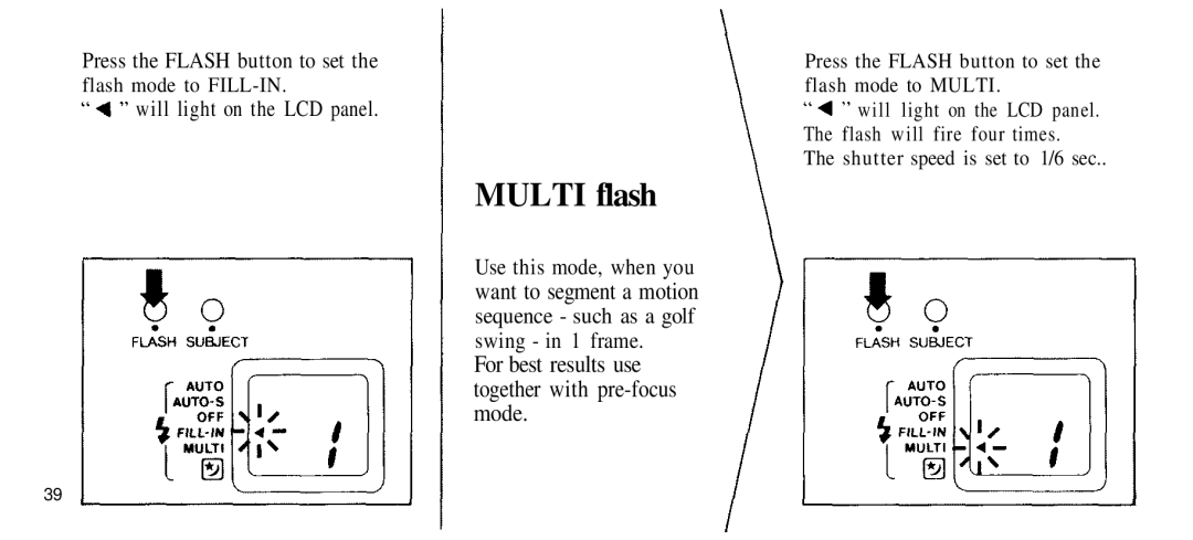 Olympus 210 manual Multi flash, Press the Flash button to set, Will light on the LCD panel, Use this mode, when you 