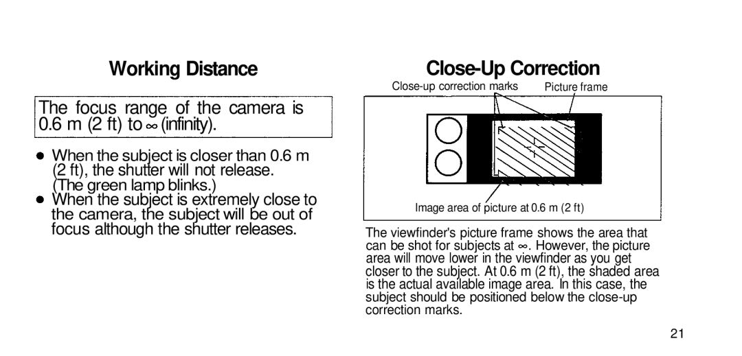 Olympus 211 manual Working Distance, Close-Up Correction, Focus range of the camera is 0.6 m 2 ft to infinity 