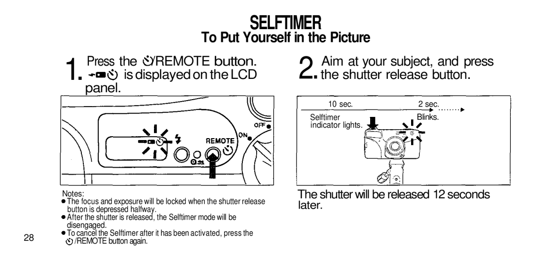 Olympus 211 manual Selftimer, Press the /REMOTE button, Is displayed on the LCD, Panel 