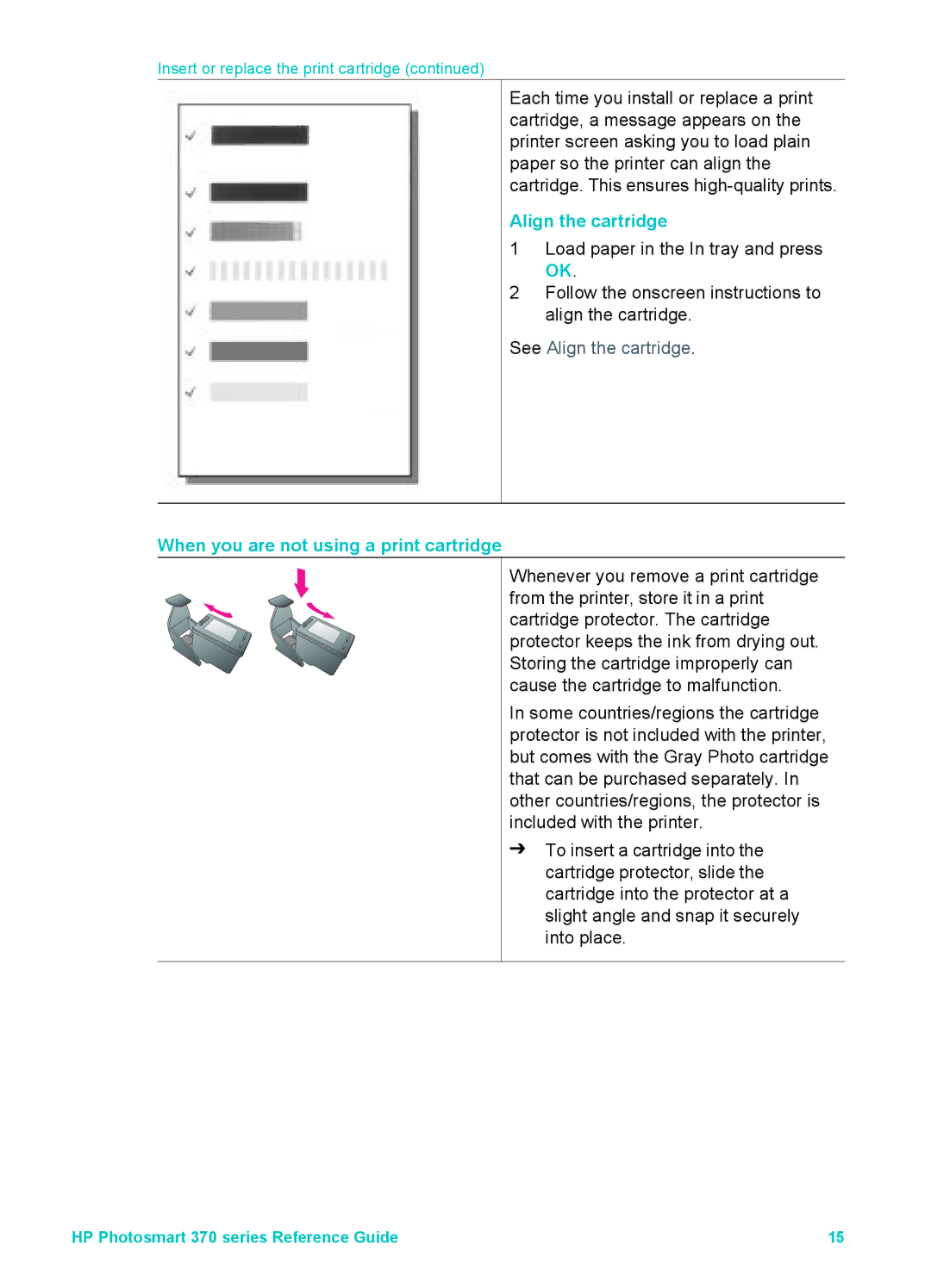 Olympus 370 series manual Align the cartridge, When you are not using a print cartridge 