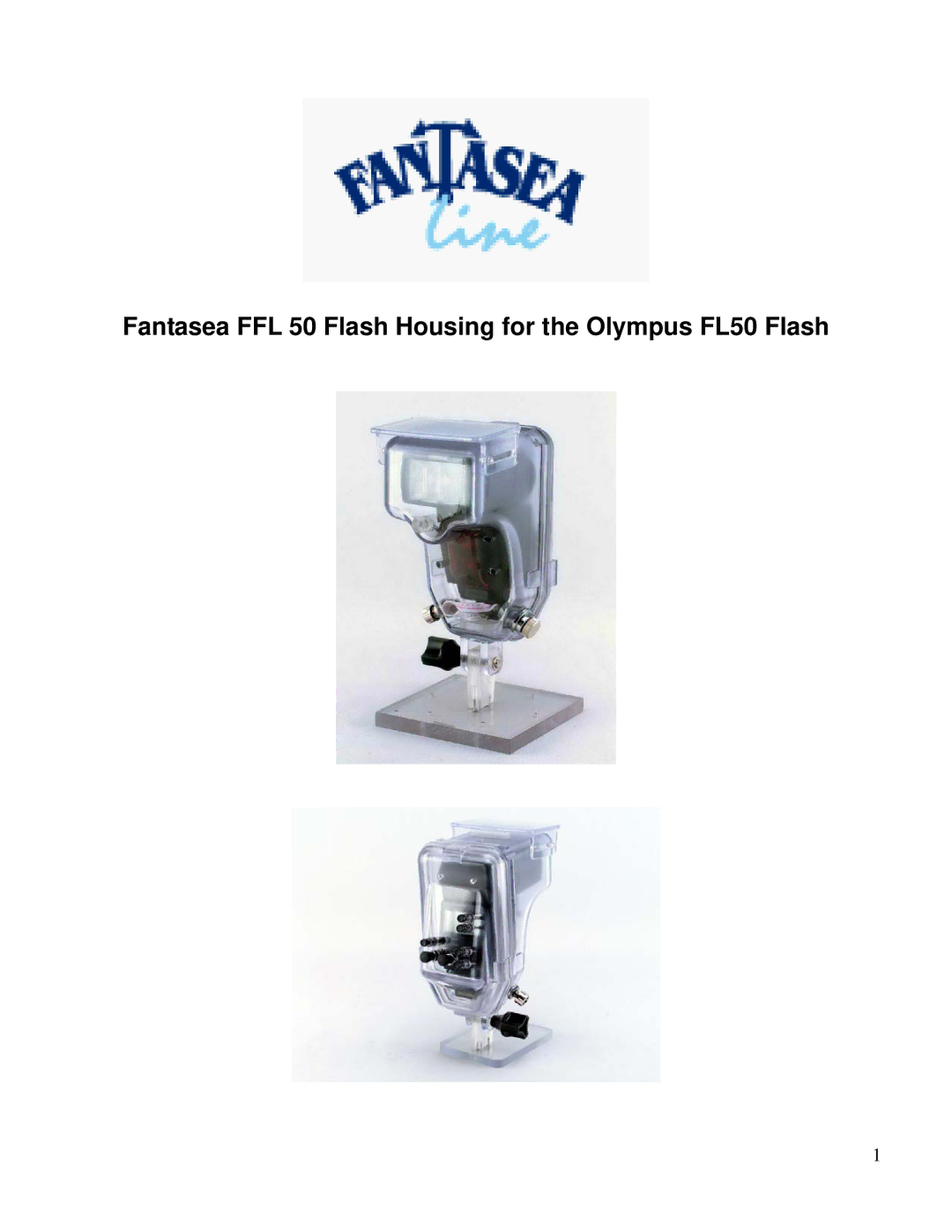 Olympus manual Fantasea FFL 50 Flash Housing for the Olympus FL50 Flash 