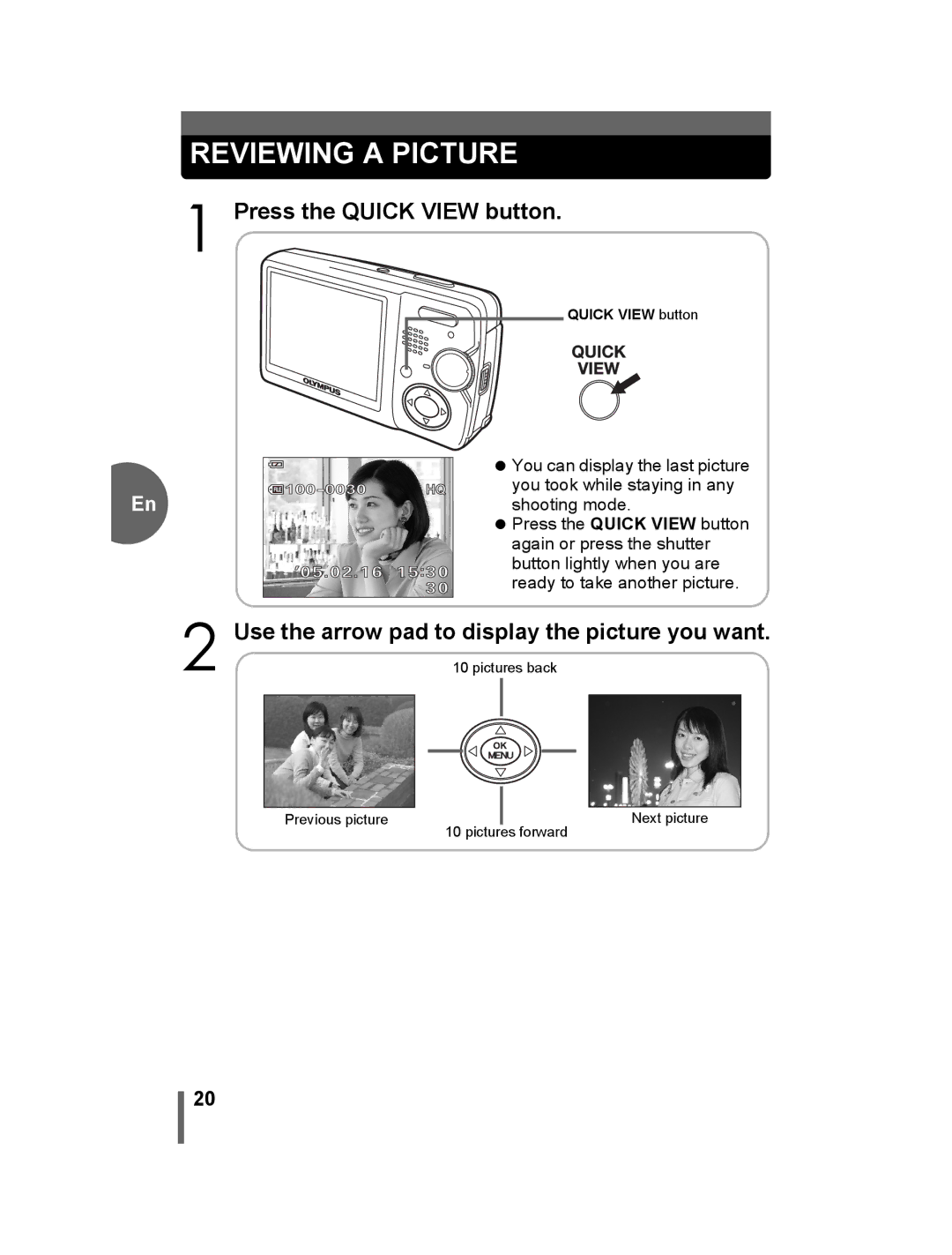 Olympus 500 manual Reviewing a Picture, Press the Quick View button, Use the arrow pad to display the picture you want 