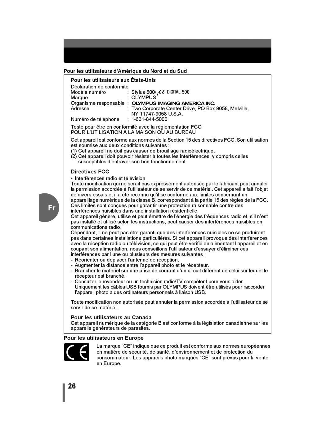 Olympus 500 manual Directives FCC, Pour les utilisateurs au Canada, Pour les utilisateurs en Europe 