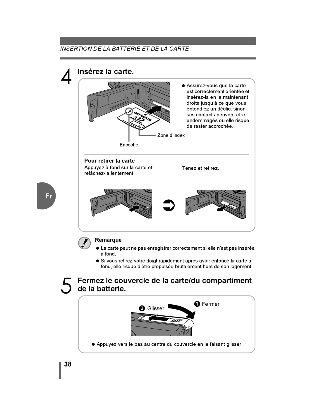 Olympus 500 manual Insérez la carte, Pour retirer la carte 