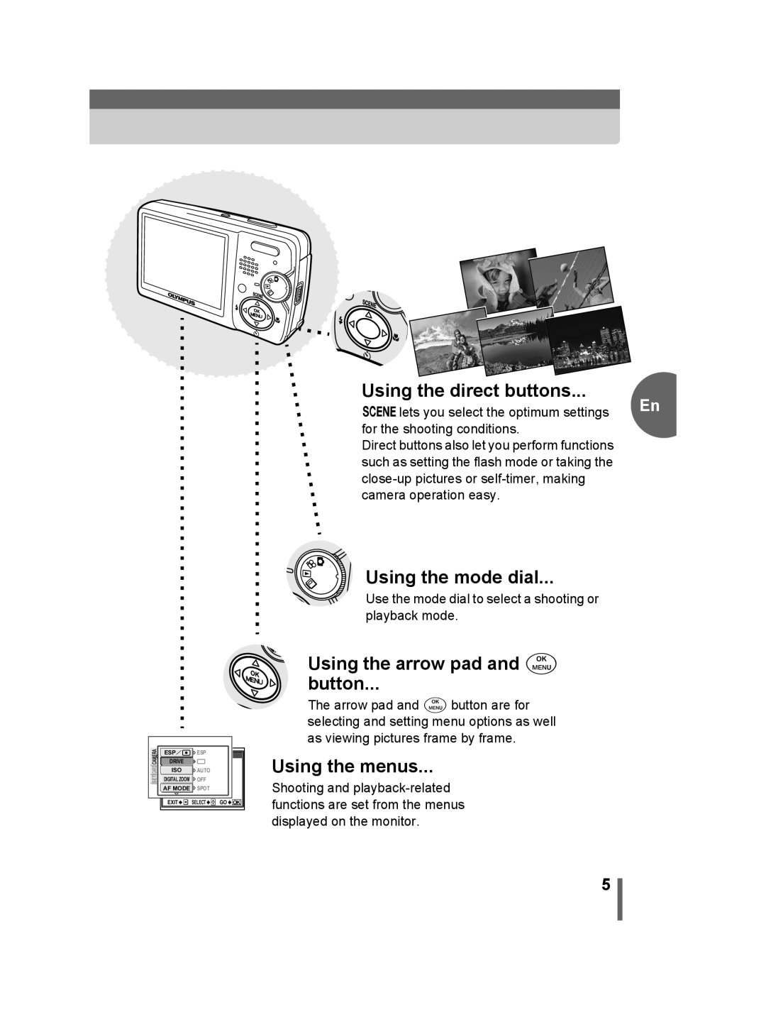 Olympus 500 manual Using the direct buttons, Using the mode dial, Using the arrow pad and e Button, Using the menus 