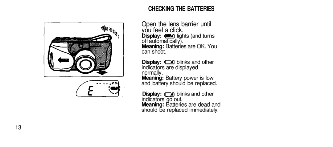 Olympus 80S manual Checking the Batteries 