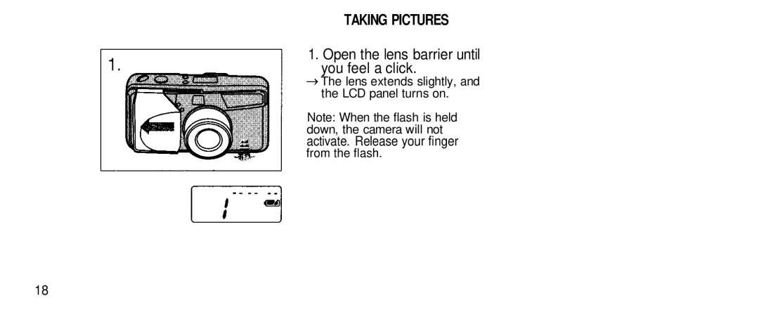 Olympus 80S manual Taking Pictures, Open the lens barrier until you feel a click, Activate. Release your finger 