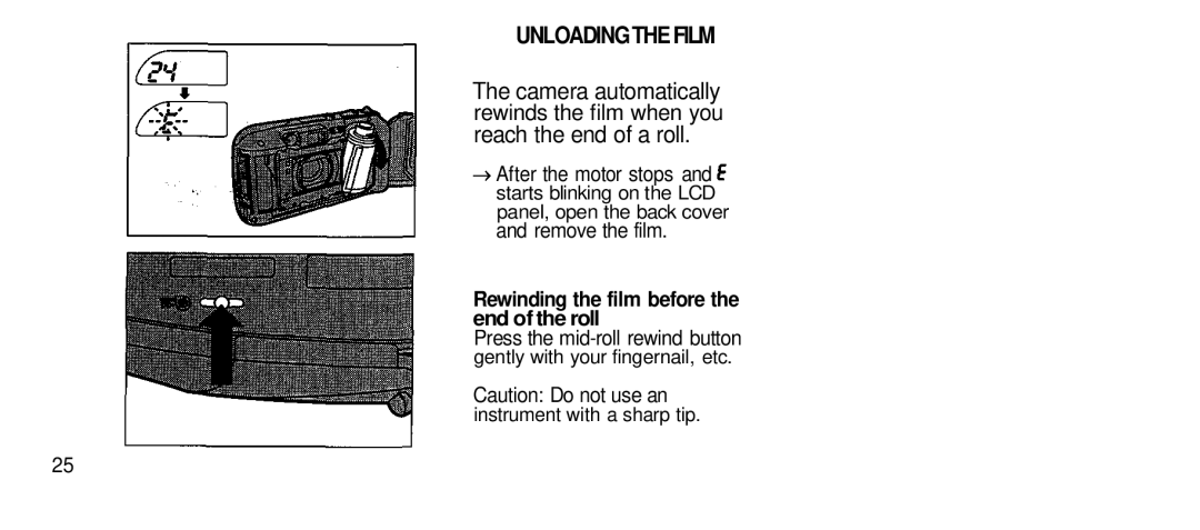 Olympus 80S manual Unloadingthefilm, After the motor stops, Remove the film, Rewinding the film before the end of the roll 