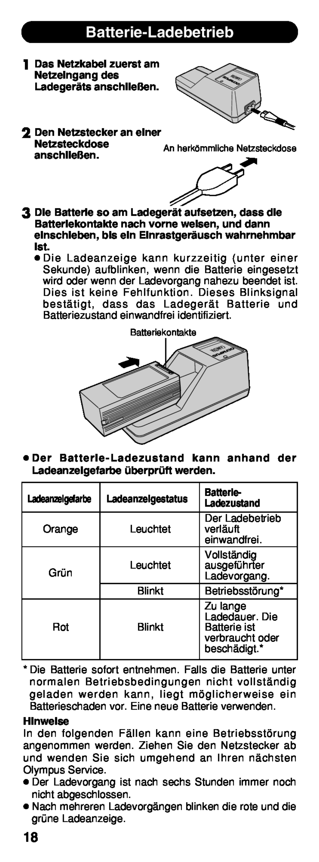 Olympus B-20 LPC Batterie-Ladebetrieb, Das Netzkabel zuerst am Netzeingang des Ladegeräts anschließen, Ladeanzeigestatus 