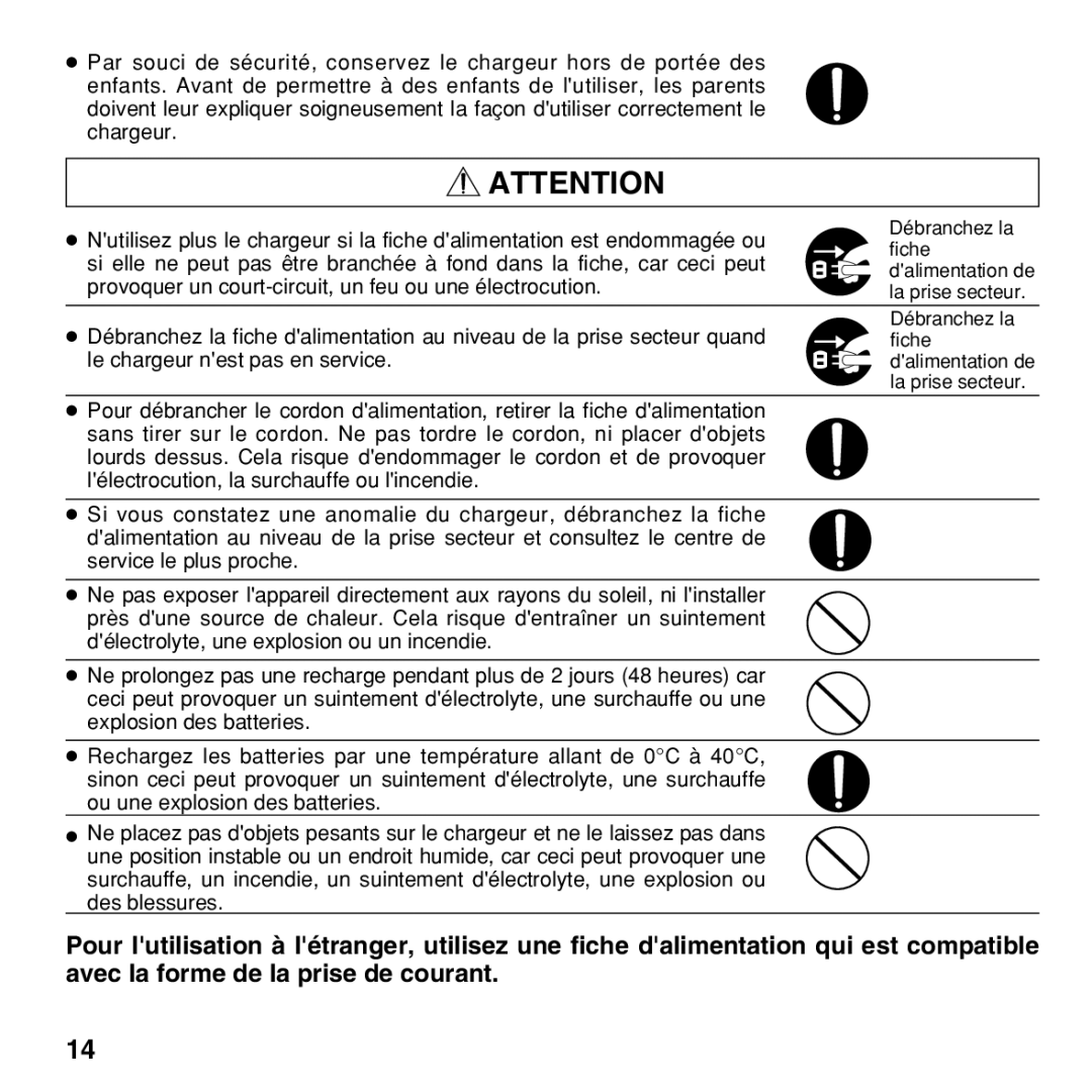 Olympus BU-200 instruction manual Provoquer un court-circuit, un feu ou une électrocution 