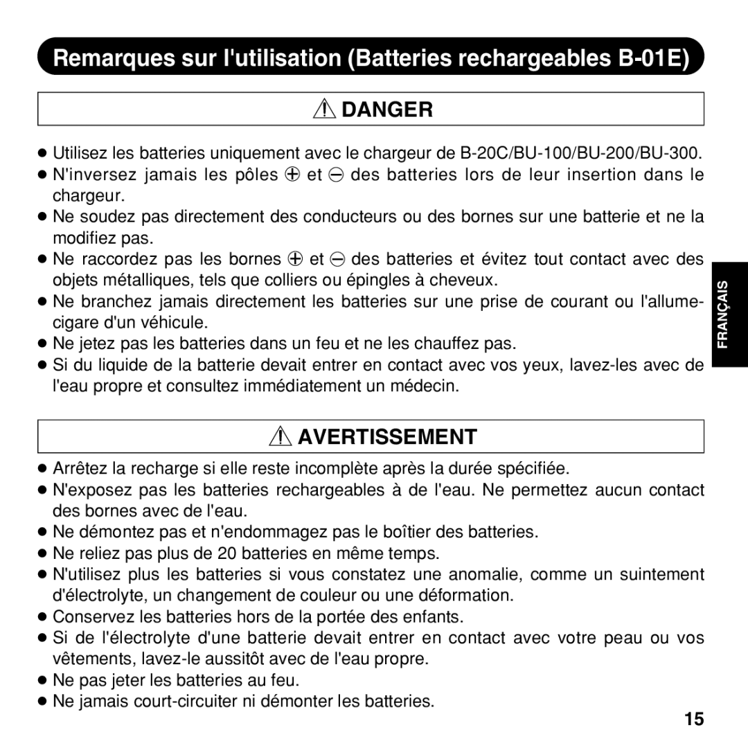 Olympus BU-200 instruction manual Remarques sur lutilisation Batteries rechargeables B-01E 