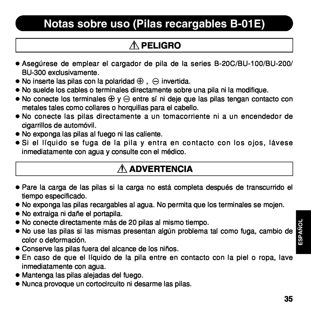 Olympus BU-200 instruction manual Notas sobre uso Pilas recargables B-01E, Peligro, Advertencia 