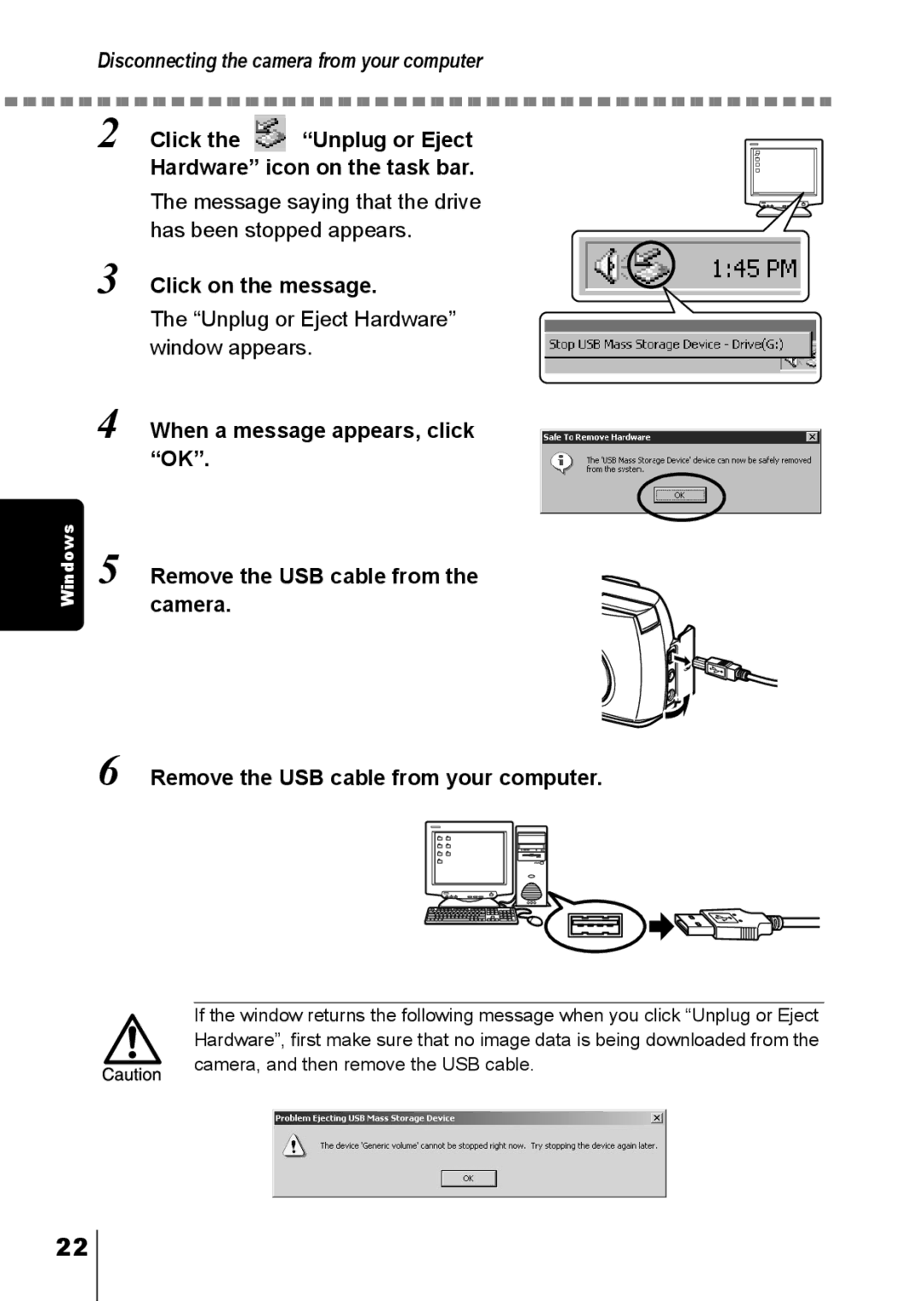 Olympus C-150 quick start Click the Unplug or Eject Hardware icon on the task bar 