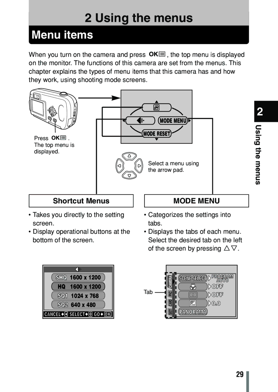 Olympus C-150 quick start Menu items, Using the menus Shortcut Menus, SHQ 1600 x SQ1 1024 x SQ2 640 x 