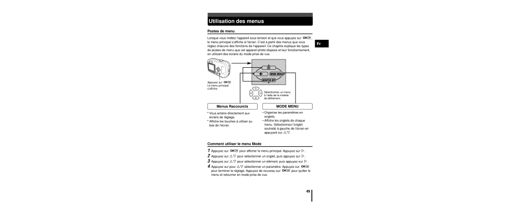 Olympus C-160 manual Utilisation des menus, Postes de menu, Menus Raccourcis, Comment utiliser le menu Mode 