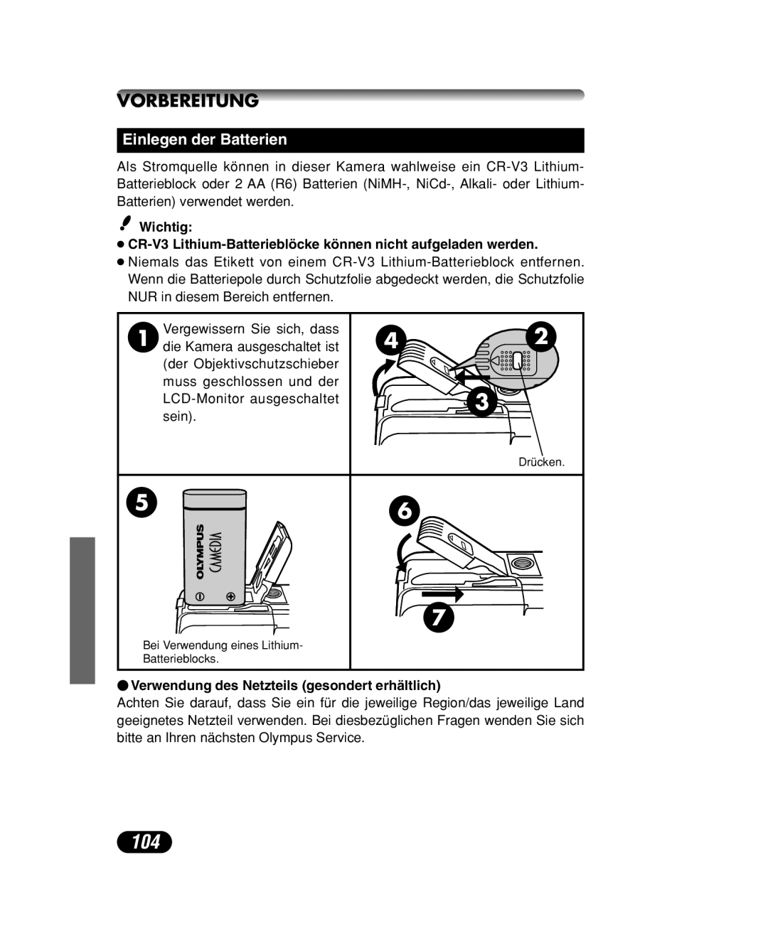 Olympus C-40 ZOOM manual 104, Vorbereitung, Einlegen der Batterien,  Verwendung des Netzteils gesondert erhältlich 