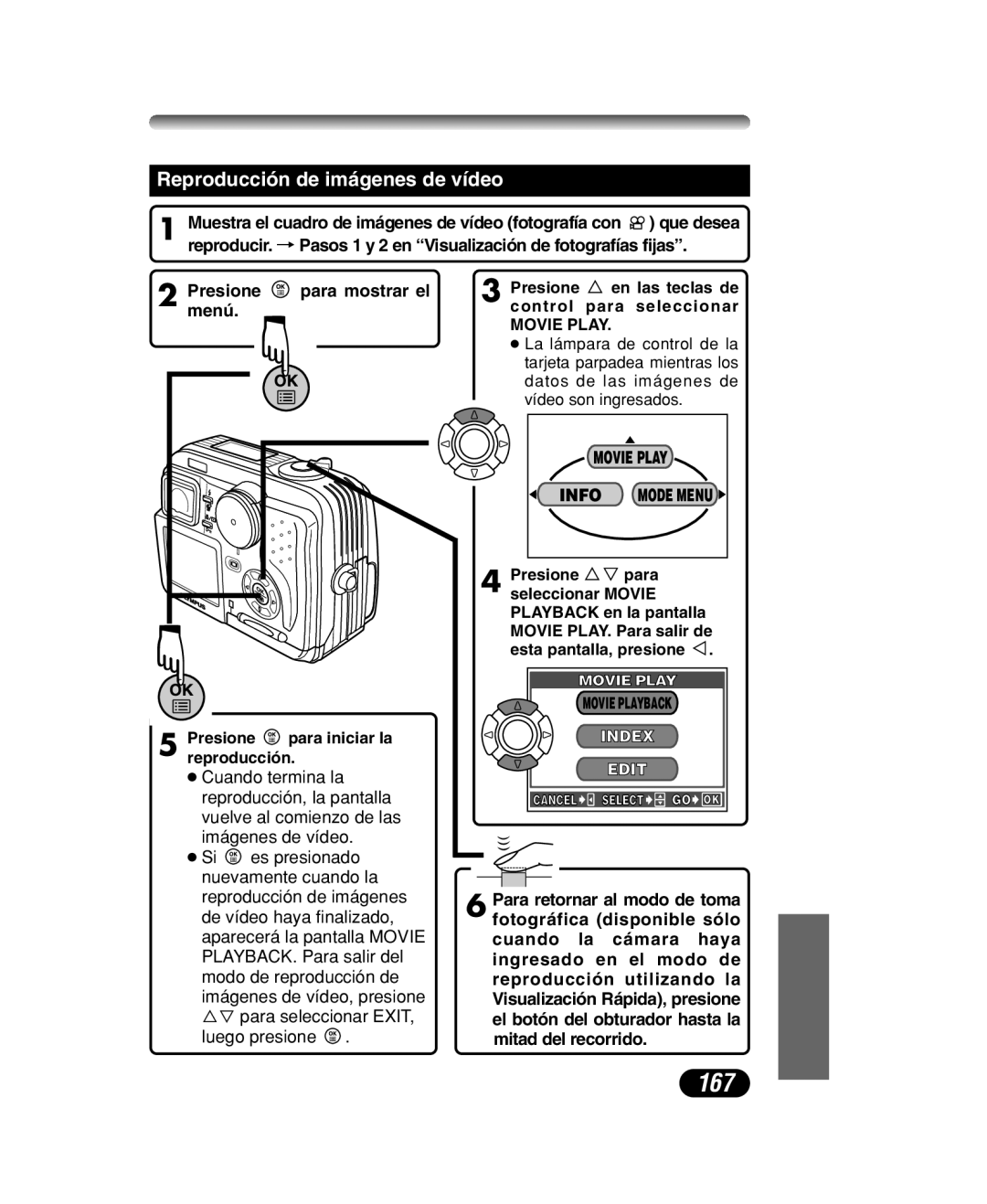 Olympus C-40 ZOOM manual 167, Reproducción de imágenes de vídeo, Presione Ñ en las teclas de control para seleccionar 