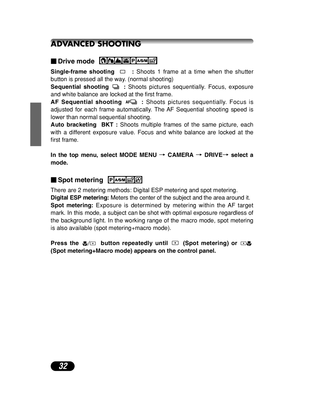 Olympus C-40 ZOOM manual Advanced Shooting,  Drive mode,  Spot metering 