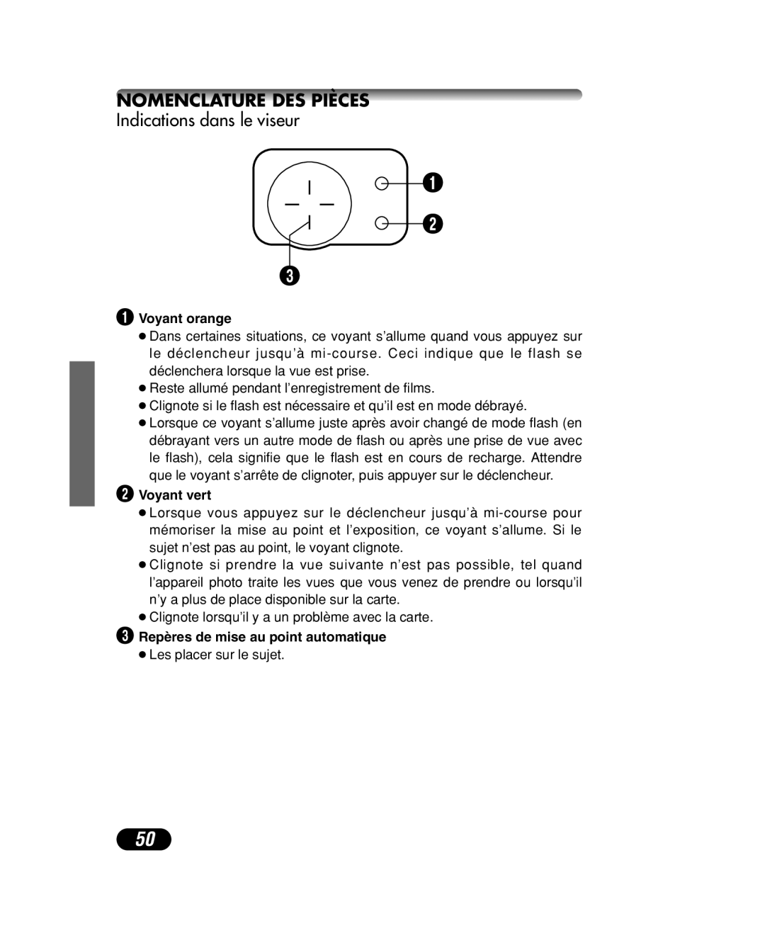 Olympus C-40 ZOOM manual Indications dans le viseur, Voyant orange, Voyant vert, Repères de mise au point automatique 