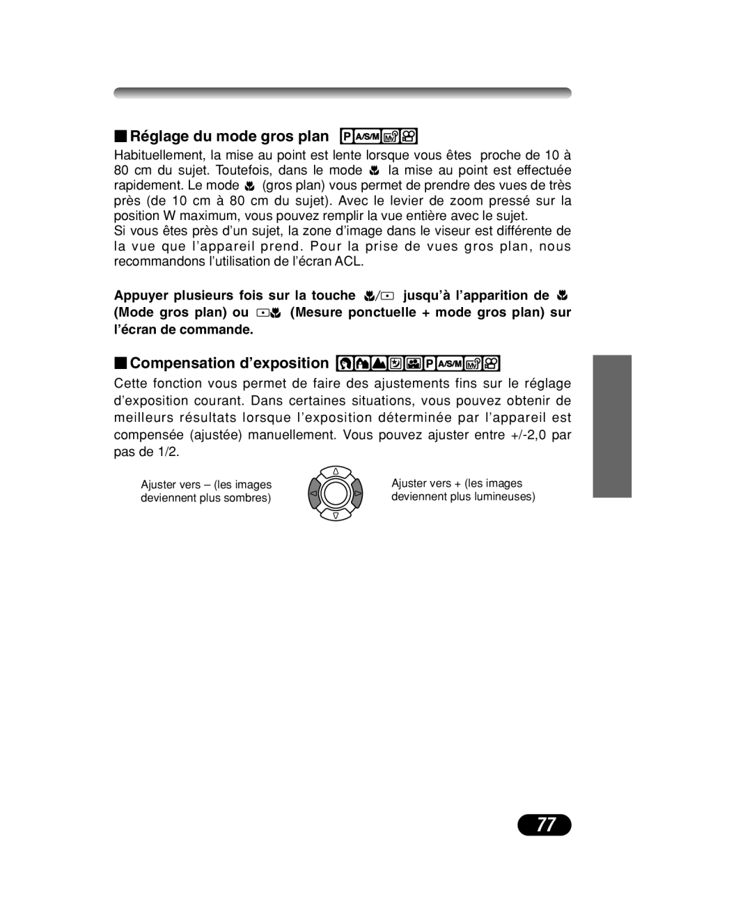 Olympus C-40 ZOOM manual  Réglage du mode gros plan,  Compensation d’exposition 