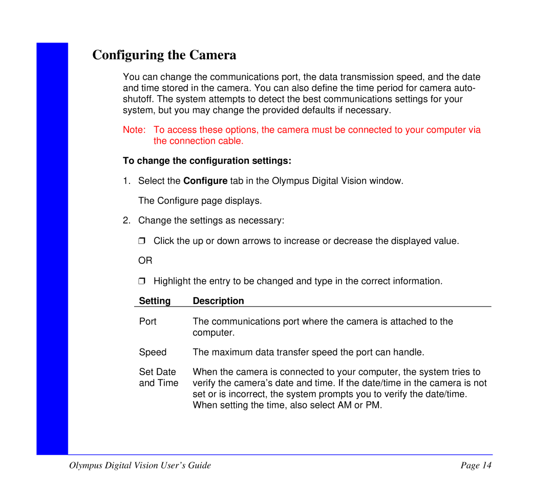 Olympus Camcorder manual Configuring the Camera, To change the configuration settings, Setting Description 