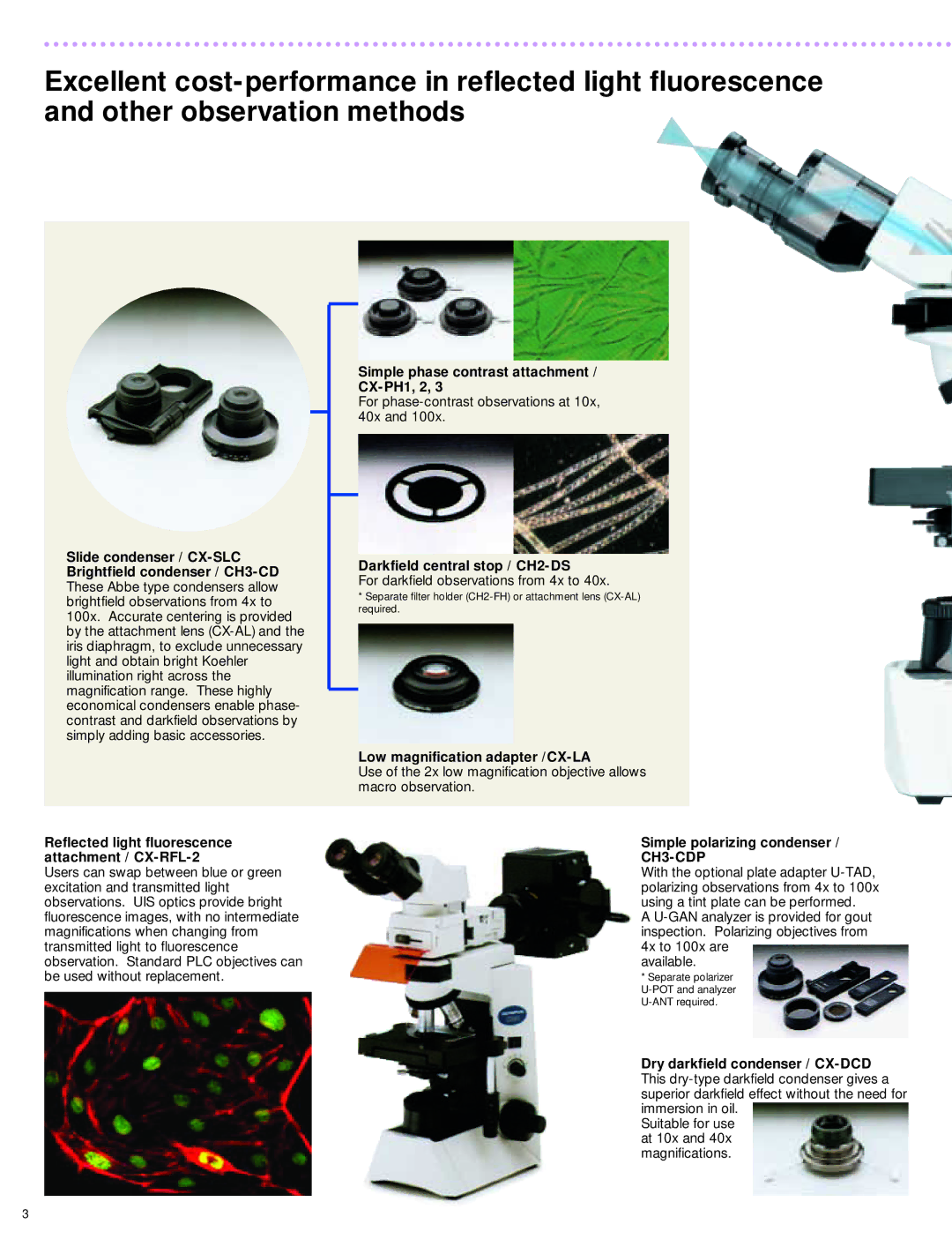 Olympus CX41 Simple phase contrast attachment / CX-PH1, 2, Darkfield central stop / CH2-DS, Simple polarizing condenser 