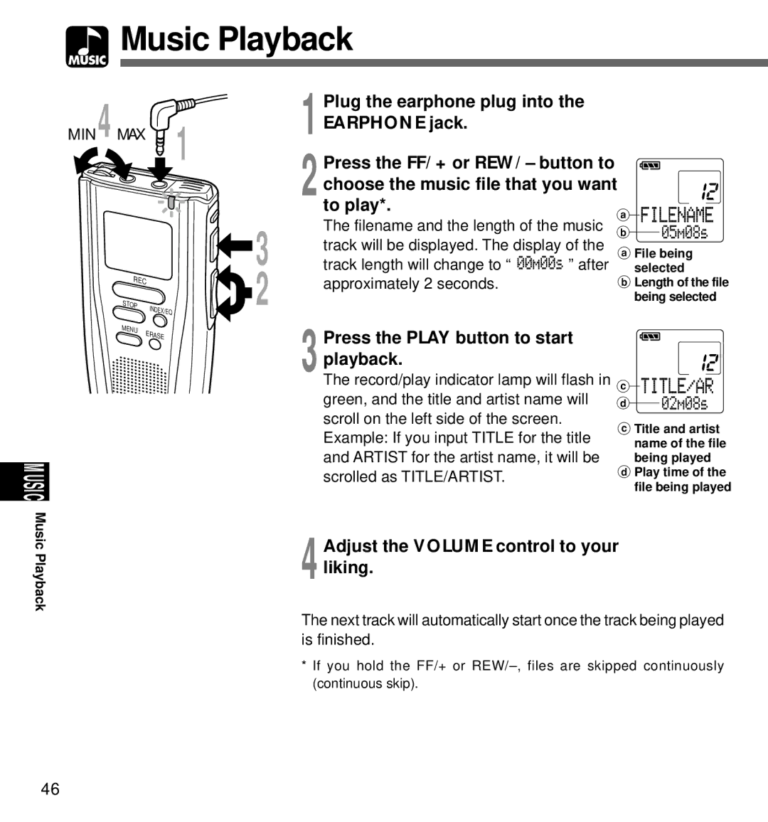 Olympus DM-1 manual Music Playback, Plug the earphone plug into Earphone jack, Choose the music file that you want, To play 