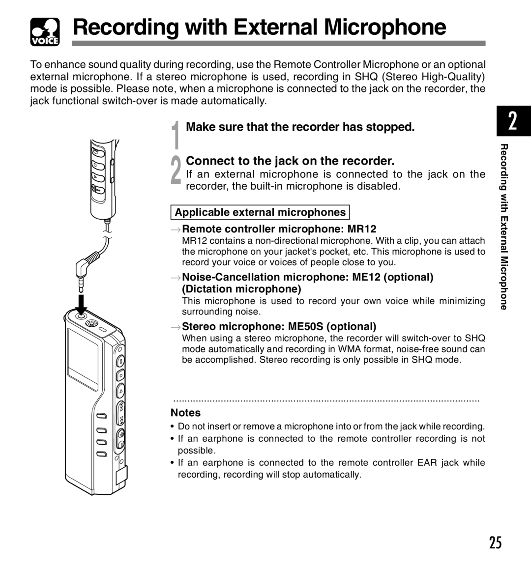 Olympus DM-20 Recording with External Microphone, Connect to the jack on the recorder, Stereo microphone ME50S optional 