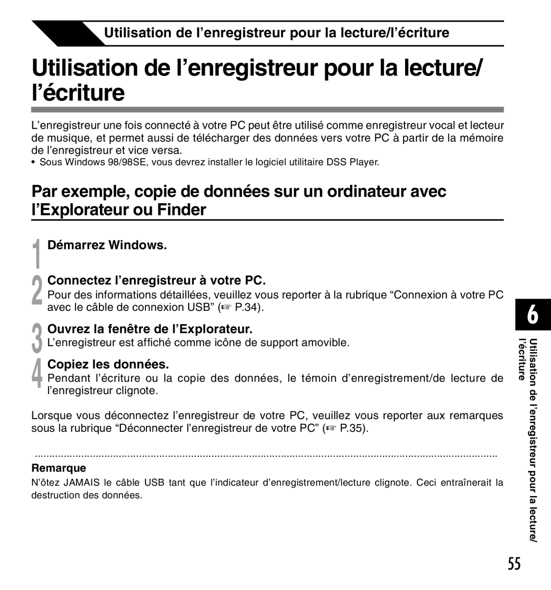 Olympus DM-20, DM-10 manual Utilisation de l’enregistreur pour la lecture/ l’écriture, Connectez l’enregistreur à votre PC 