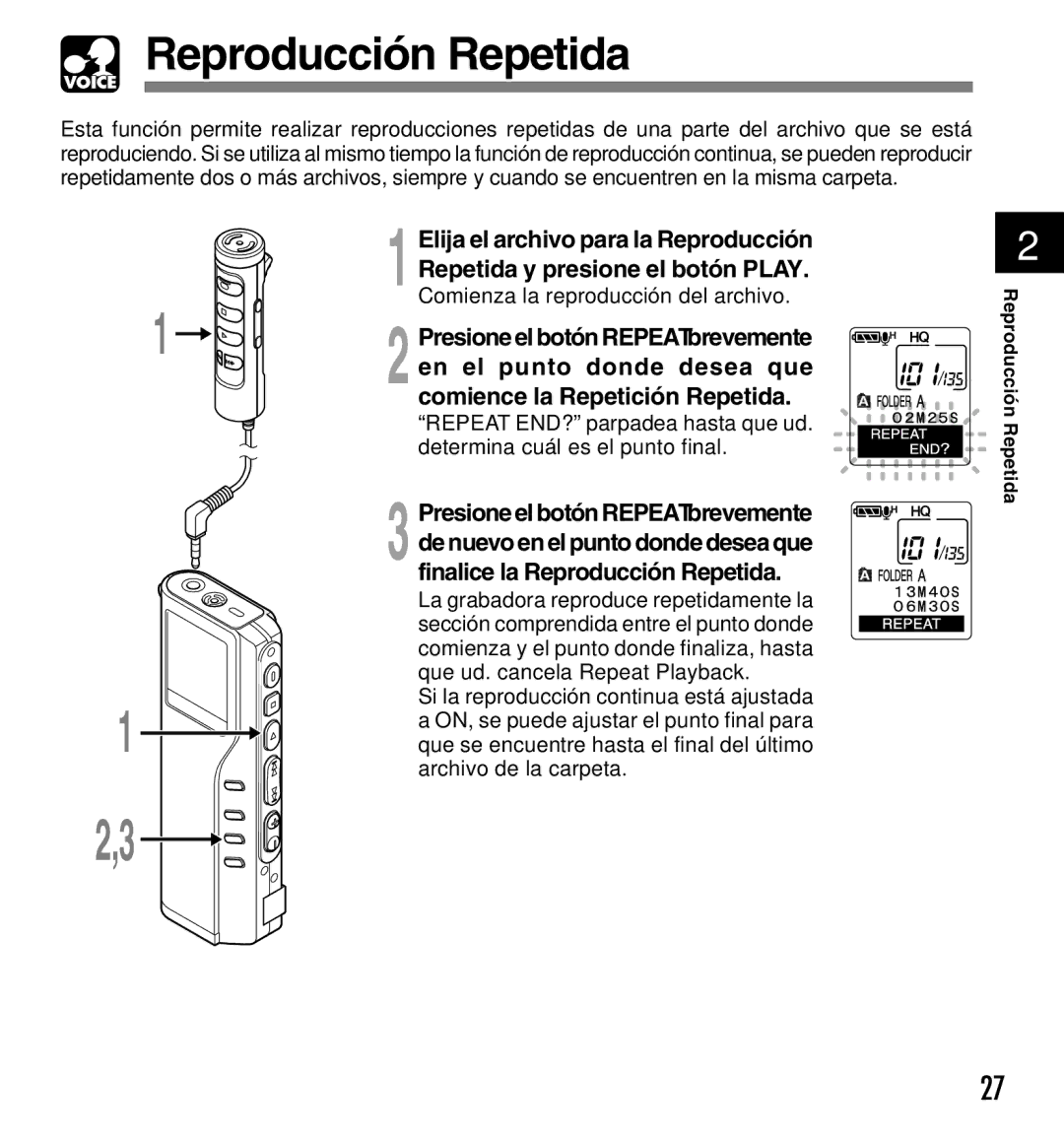 Olympus DM-20, DM-10 manual Reproducción Repetida, Repetida y presione el botón Play, En el punto donde desea que 