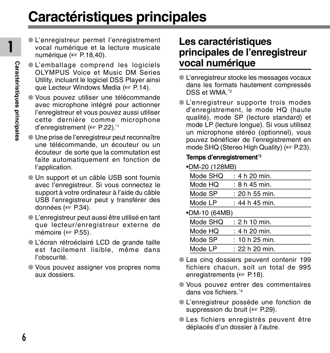 Olympus DM-10, DM-20 manual Caractéristiques principales, Temps d’enregistrement*3 