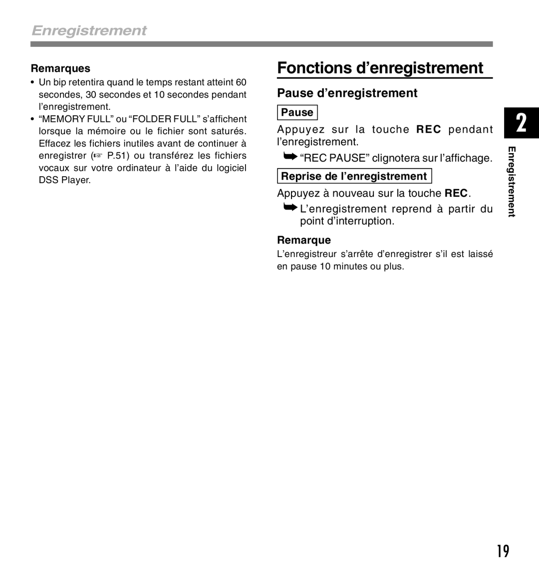 Olympus DM-20, DM-10 manual Fonctions d’enregistrement, Enregistrement, Pause d’enregistrement, Reprise de l’enregistrement 