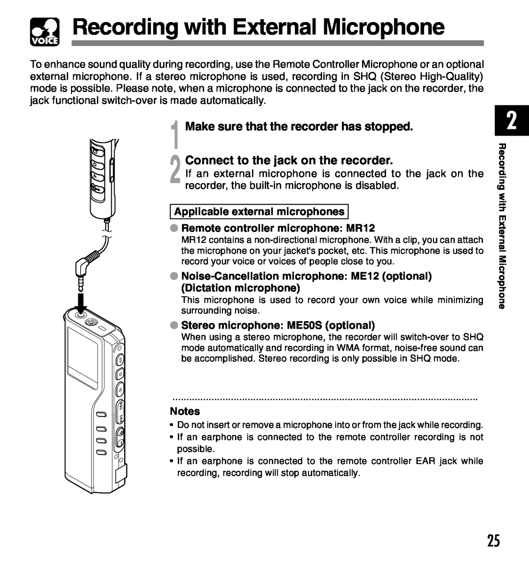 Olympus DM-20 Recording with External Microphone, Connect to the jack on the recorder, Stereo microphone ME50S optional 