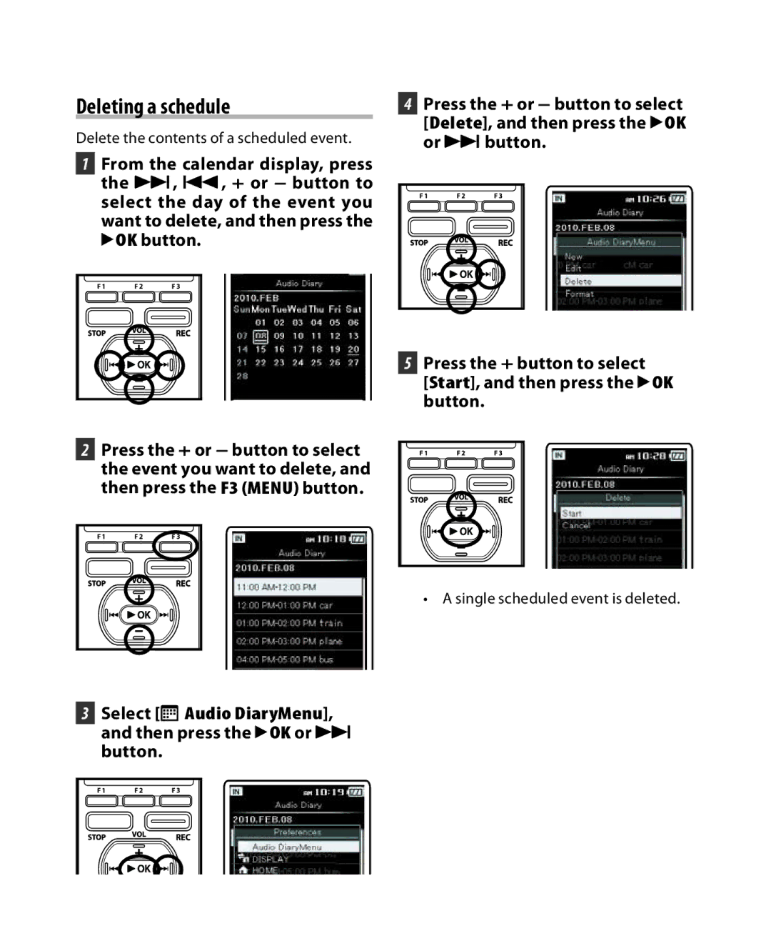 Olympus DM-5, DM-3 manual Deleting a schedule, Delete the contents of a scheduled event, Single scheduled event is deleted 