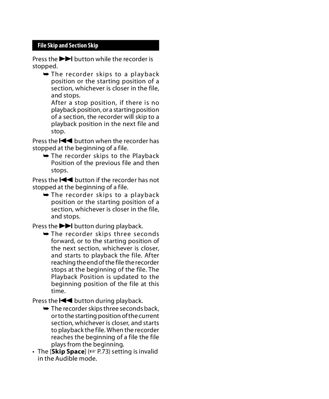 Olympus DM-5, DM-3 manual File Skip and Section Skip, Skip Space P.73 setting is invalid in the Audible mode 