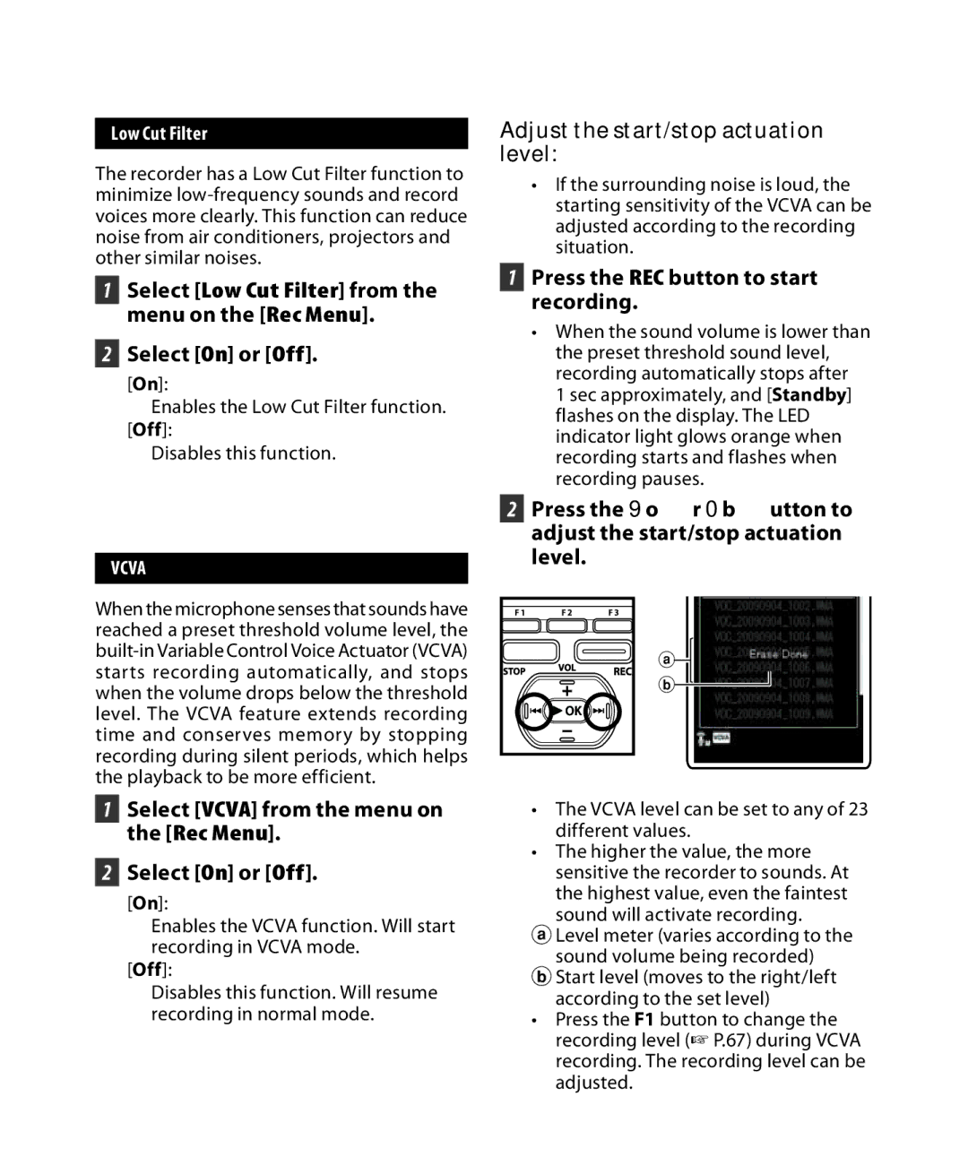 Olympus DM-5, DM-3 Select Vcva from the menu on the Rec Menu Select On or Off, Adjust the start/stop actuation level 