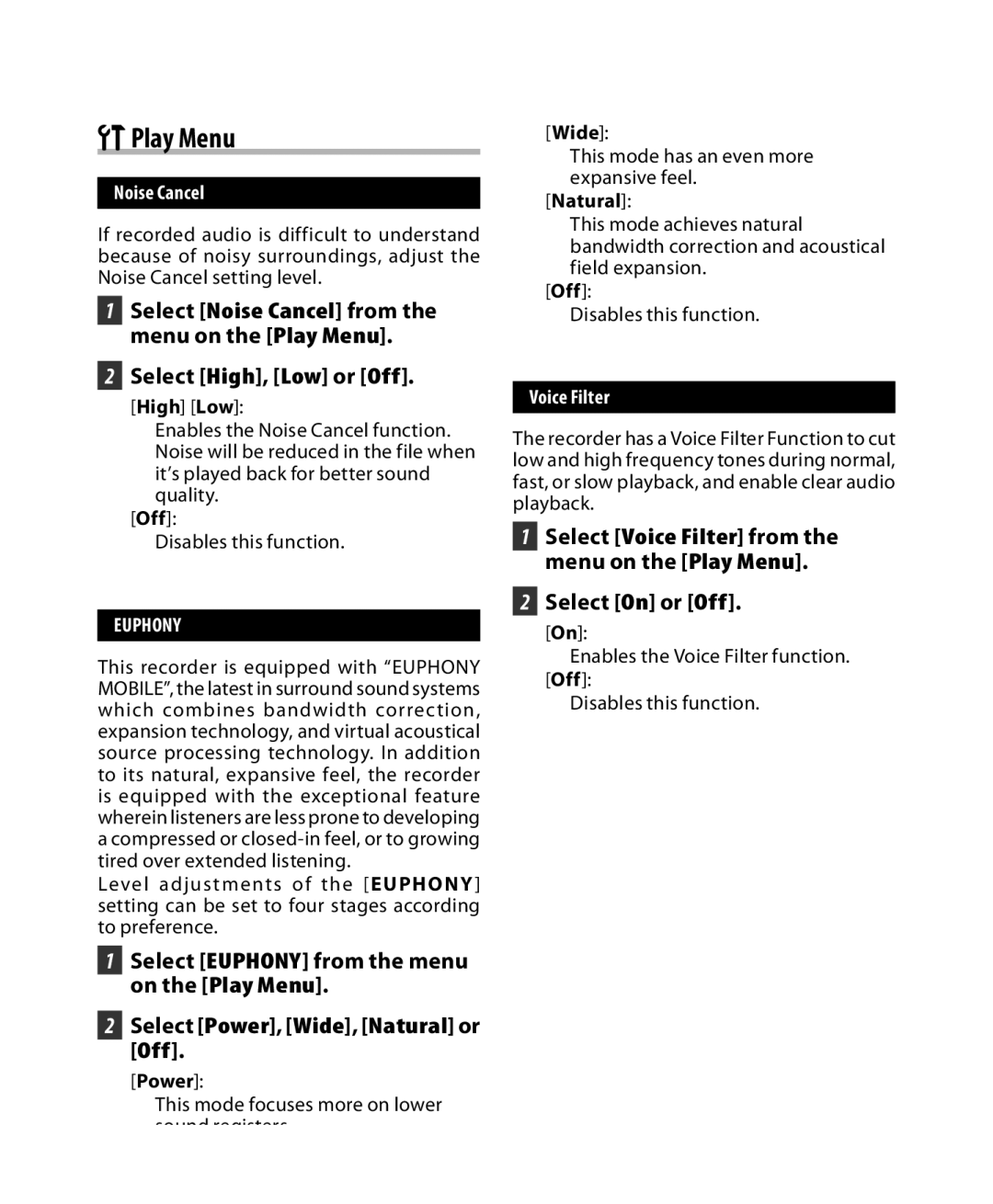 Olympus DM-5, DM-3 manual Select High, Low or Off, Select Noise Cancel from the menu on the Play Menu 