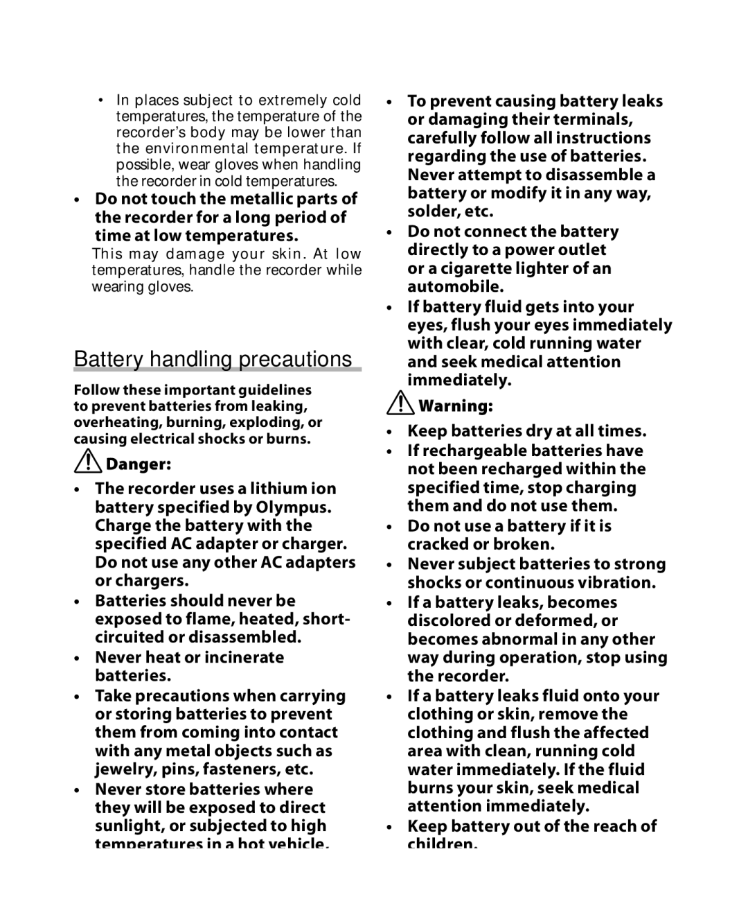 Olympus DM-5, DM-3 manual Battery handling precautions, Never heat or incinerate batteries, Keep batteries dry at all times 