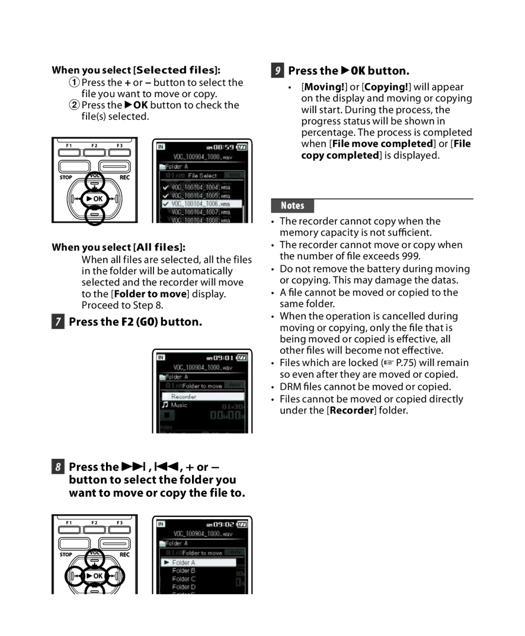 Olympus DM-3, DM-5 Press the F2 GO button Press the `OK button, When you select Selected files, When you select All files 