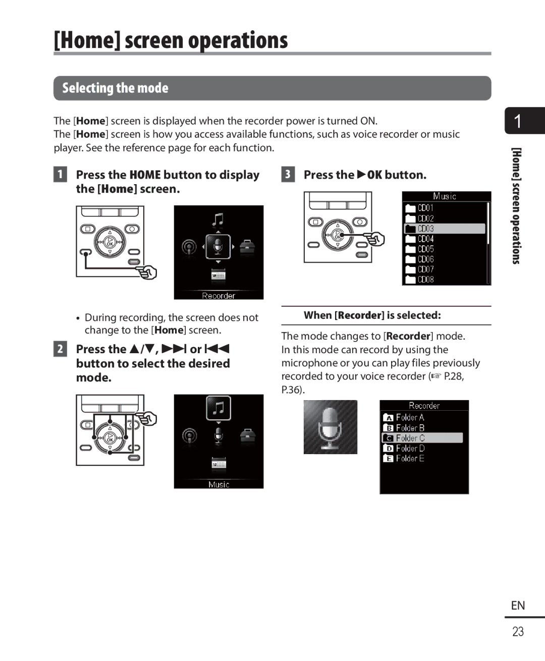 Olympus DM-901 user manual Home screen operations, Selecting the mode, Press the `OK button 