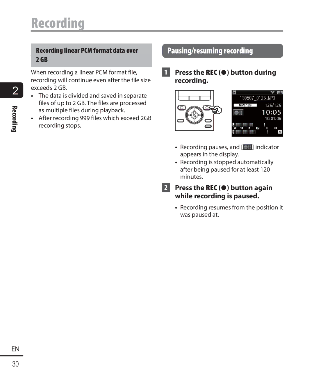 Olympus DM-901 user manual Press the REC s button during recording, Press the REC s button again while recording is paused 